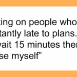 23 Surprising Things People Admit They’ve Completely Lost Patience For—Number 12 Will Shock You