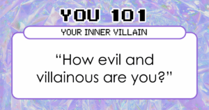 Discover Your Dark Side: This Quiz Reveals the Villain Lurking Within You—If You Dare Answer Honestly