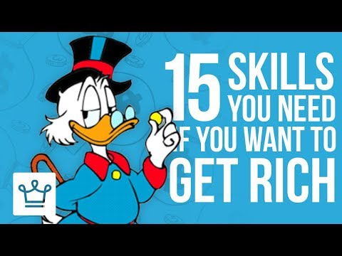 15 SKILLS You Need To Develop If You Want To Be RICH