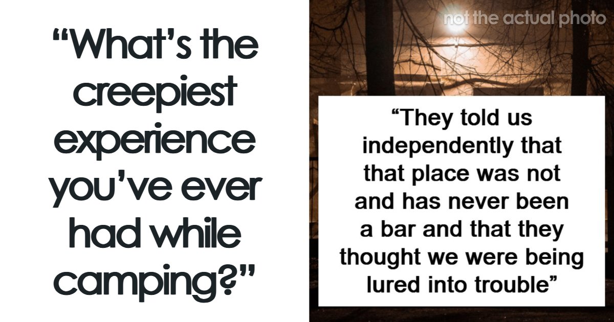 Terrifying Tales from the Wilderness: Camping Experiences That Defy Explanation