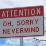 You Won’t Believe These 97 Hilarious Signs People Snapped in the Most Unexpected Places!