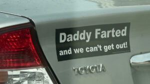 61 Hilariously Unfiltered Bumper Stickers That Will Shock and Amuse You Instantly